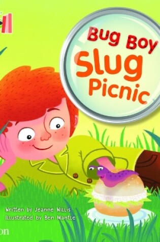 Cover of Bug Club Reading Corner: Age 4-7: Bug Boy: Slug Picnic