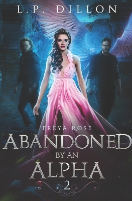 Cover of Abandoned By an Alpha