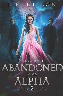 Book cover for Abandoned By an Alpha