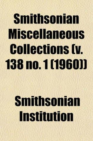 Cover of Smithsonian Miscellaneous Collections (V. 138 No. 1 (1960))