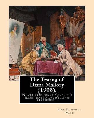 Book cover for The Testing of Diana Mallory (1908). By
