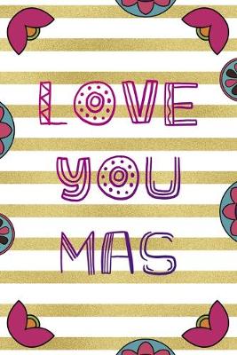 Book cover for Love You Mas