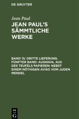 Cover of Jean Paul's Sammtliche Werke, Band 15, Dritte Lieferung. Funfter Band