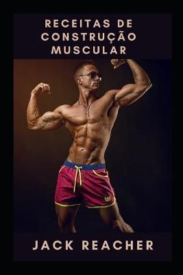 Book cover for Receitas de construção muscular