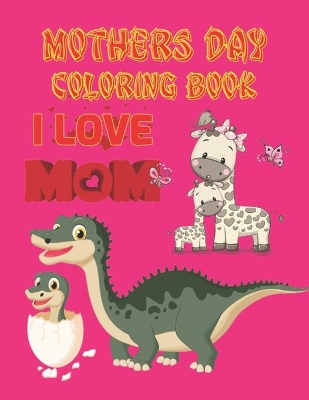 Book cover for Mothers Day Coloring Book