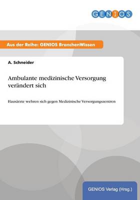 Book cover for Ambulante medizinische Versorgung verändert sich