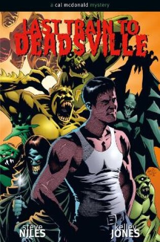 Cover of Last Train To Deadsville: A Cal Mcdonald Mystery