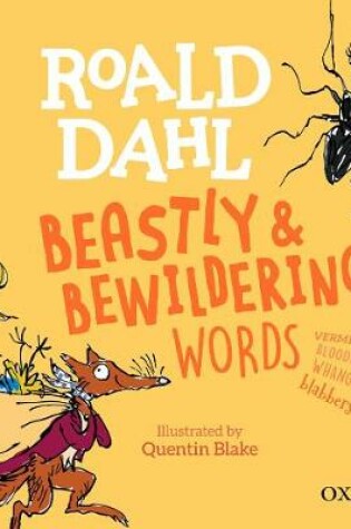 Cover of Roald Dahl's Beastly and Bewildering Words