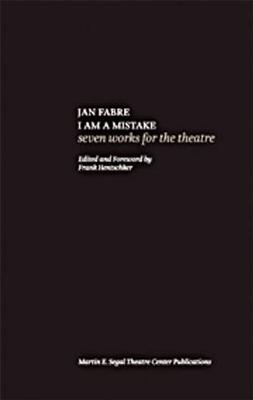 Book cover for Jan Fabre: I Am A Mistake