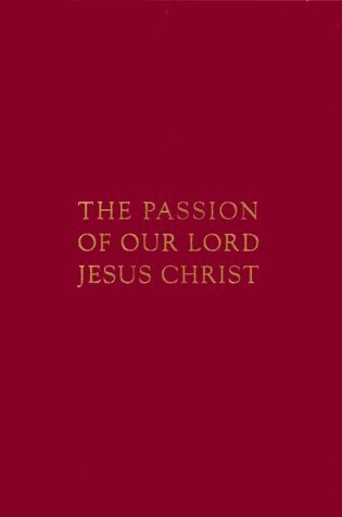 Cover of The Passion of Our Lord Jesus Christ