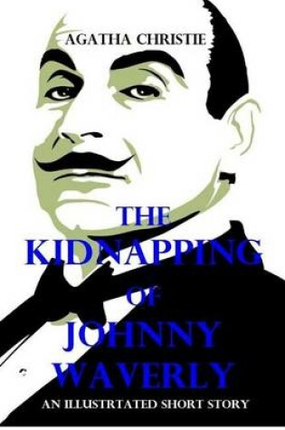 Cover of The Kidnapping of Johnny Waverly