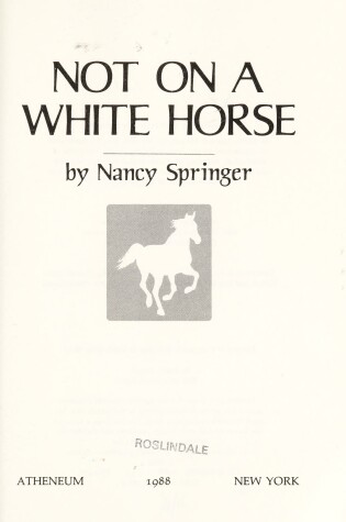 Cover of Not on a White Horse