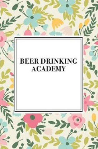 Cover of Beer Drinking Academy