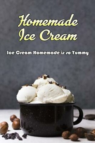 Cover of Homemade Ice Cream