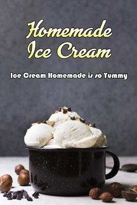 Book cover for Homemade Ice Cream