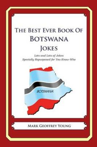 Cover of The Best Ever Book of Botswana Jokes