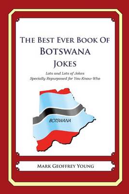 Book cover for The Best Ever Book of Botswana Jokes