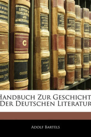 Cover of Handbuch Zur Geschichte Der Deutschen Literatur