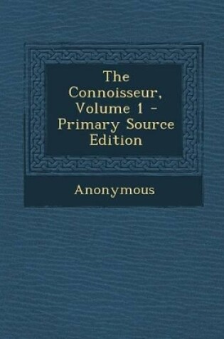 Cover of The Connoisseur, Volume 1