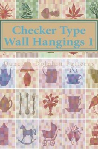 Cover of Checker Type Wall Hangings 1