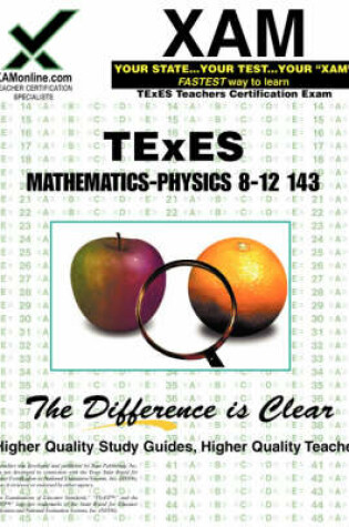 Cover of TExES Mathematics-Physics 8-12 143 Teacher Certification Test Prep Study Guide