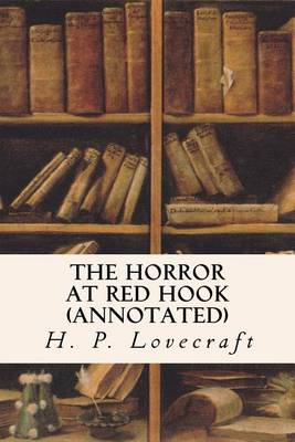 Book cover for The Horror at Red Hook (annotated)