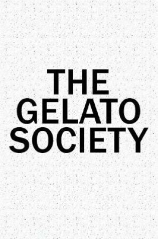 Cover of The Gelato Society