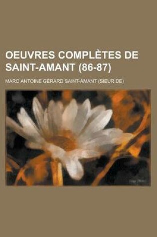 Cover of Oeuvres Completes de Saint-Amant (86-87 )