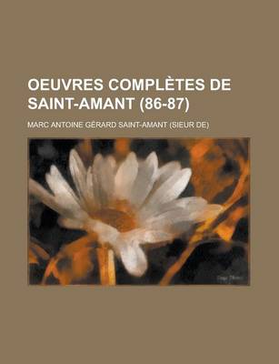 Book cover for Oeuvres Completes de Saint-Amant (86-87 )