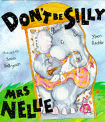 Cover of Don't be Silly Mrs.Nellie