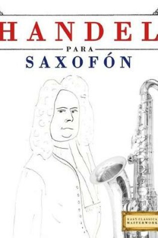 Cover of Handel Para Saxof