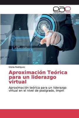 Book cover for Aproximacion Teorica para un liderazgo virtual