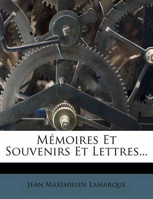 Book cover for Memoires Et Souvenirs Et Lettres...