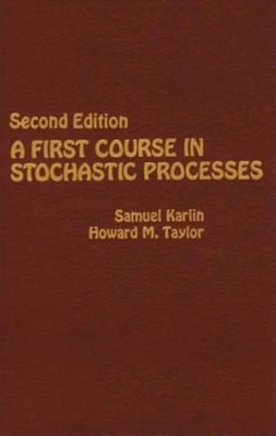 Book cover for A First Course in Stochastic Processes