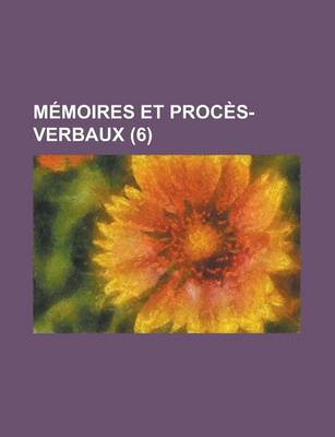 Book cover for Memoires Et Proces-Verbaux (6)