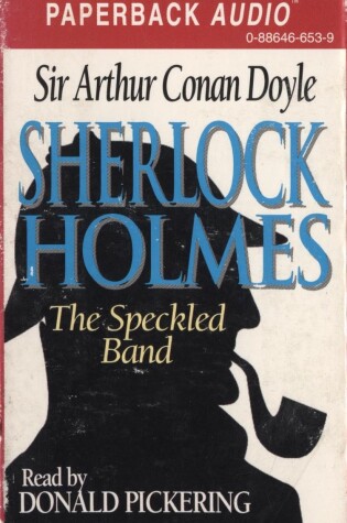 Cover of Sherlock Holmes: the Speckled Band