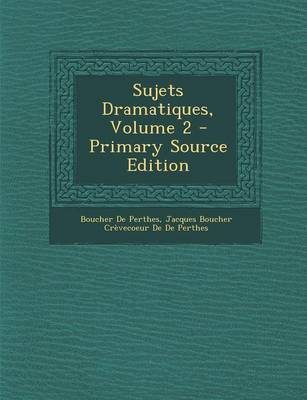 Book cover for Sujets Dramatiques, Volume 2