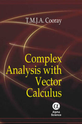 Cover of Complex Analysis with Vector Calculus