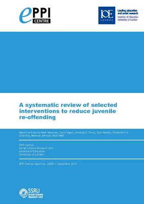 Book cover for A Systematic Review of Selected Interventions to Reduce Juvenile Re-Offending