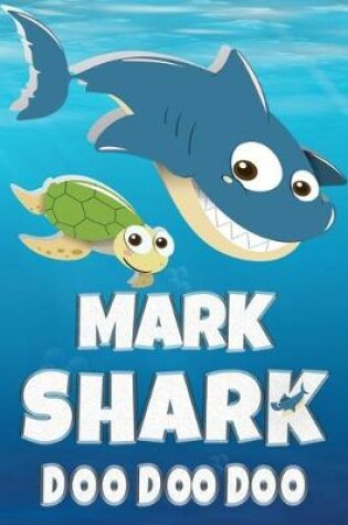 Cover of Mark Shark Doo Doo Doo