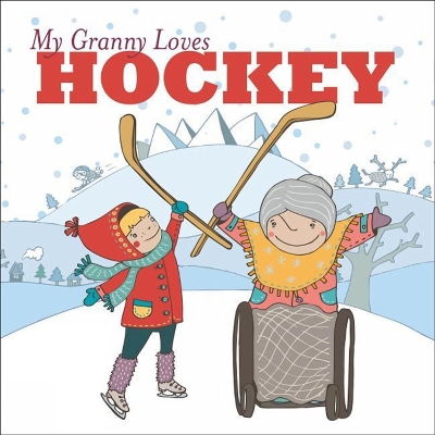 Book cover for My Granny Loves Hockey