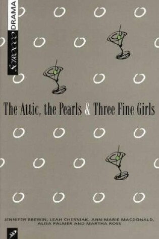 Cover of The Attic, the Pearls & Three Fine Girls