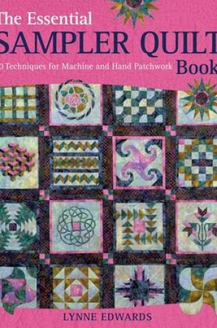 Cover of The Essential Sampler Quilt Book