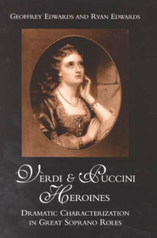 Cover of Verdi and Puccini Heroines