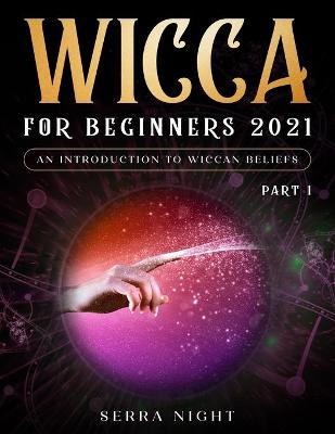 Book cover for Wicca For Beginners 2021