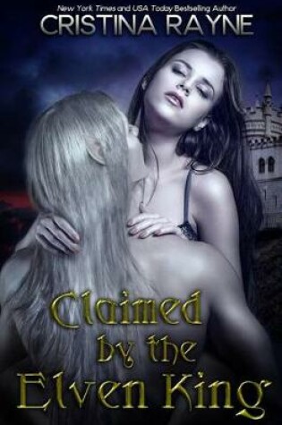 Cover of Claimed by the Elven King