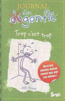 Book cover for Journal D'Un Degonfle Trop C'Est Trop