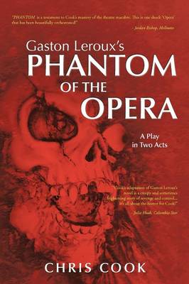 Book cover for Gaston Leroux's PHANTOM OF THE OPERA
