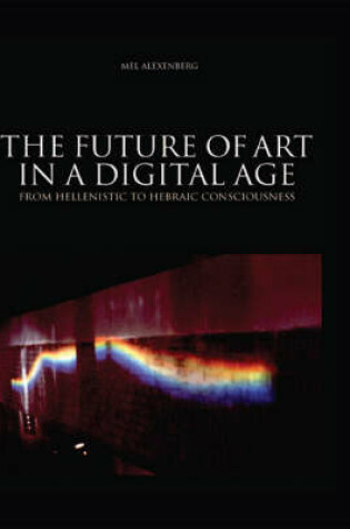 Cover of Future of Art in a Digital Age