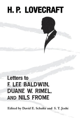 Cover of Letters to F. Lee Baldwin, Duane W. Rimel, and Nils Frome
